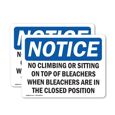 Signmission No Climbing Or Sitting On Top Of Bleachers, 7 in W x Rectangle, Vinyl Decal OS-2PACK-NS-D-57-L-14454